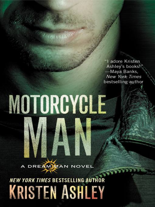 Title details for Motorcycle Man by Kristen Ashley - Available